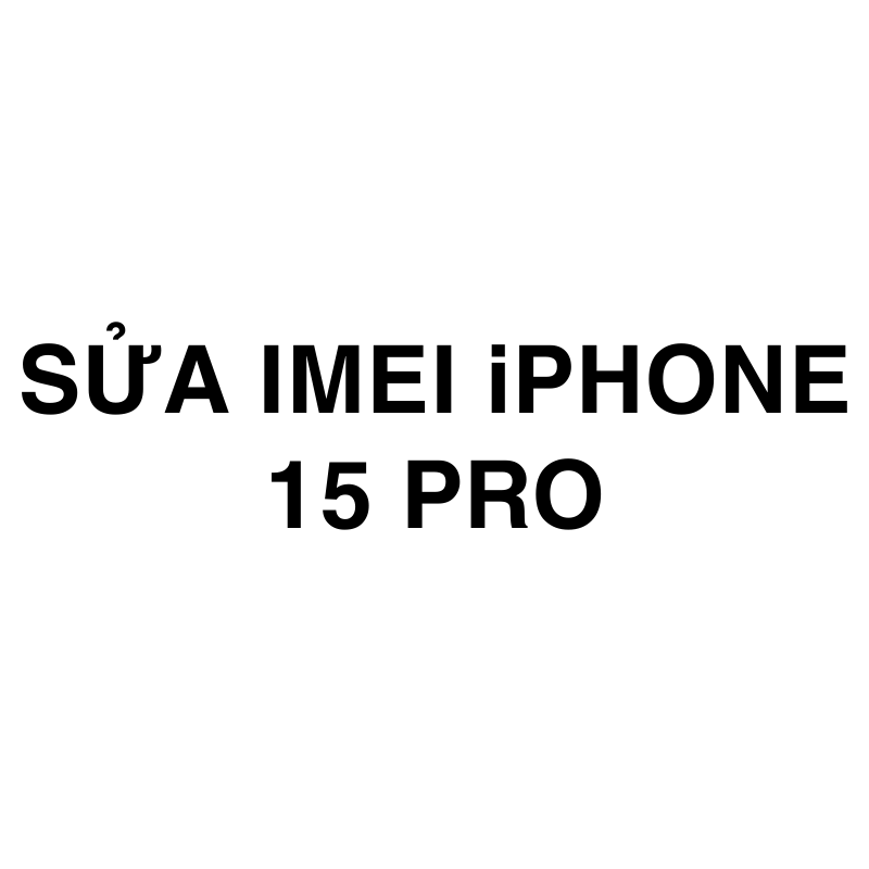 Sửa imei iPhone 15 Pro